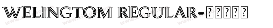 Welingtom Regular字体转换